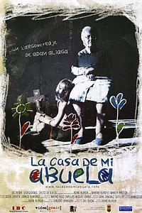 Постер к фильму «Дом моей бабушки (2005)»