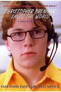 Постер к фильму «Christopher Brennan Saves the World (2006)»