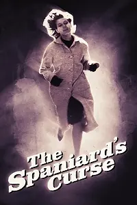 Постер к фильму «The Spaniard's Curse (1958)»