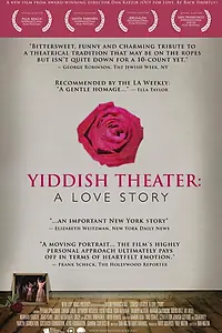 Постер к фильму «Yiddish Theater: A Love Story (2005)»