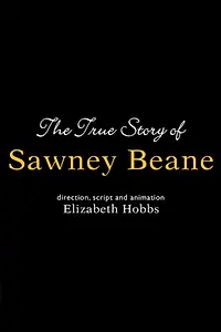 Главный постер мультфильма «The True Story of Sawney Beane (2005)»