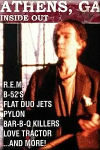 Постер к фильму «Athens, Ga. - Inside/Out (1987)»