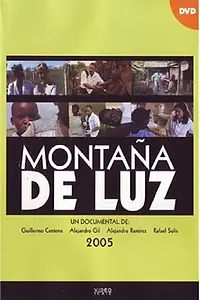 Постер к фильму «Montaña de luz (2005)»