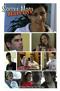 Главный постер фильма «Soccer Mom Detective (2008)»