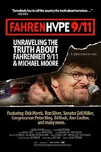 Главный постер фильма «Fahrenhype 9/11 (2004)»