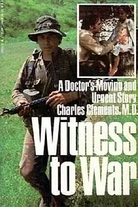 Главный постер фильма «Свидетель войны: доктор Чарли Клементс (1985)»