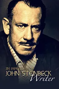 Главный постер фильма «An Impression of John Steinbeck: Writer (1969)»