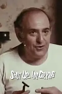 Постер к фильму «Shut Up... I'm Crying (1970)»