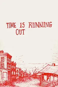 Главный постер фильма «Time Is Running Out (1970)»