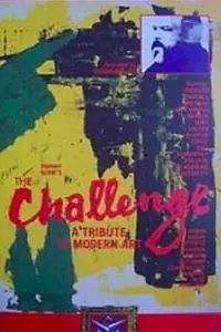 Главный постер фильма «The Challenge... A Tribute to Modern Art (1975)»