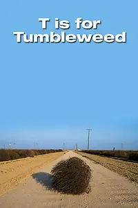 Постер к фильму «T Is for Tumbleweed (1958)»