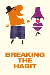 Главный постер фильма «Breaking the Habit (1965)»