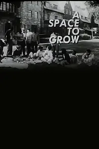 Главный постер фильма «A Space to Grow (1968)»