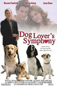 Постер к фильму «Dog Lover's Symphony (2006)»