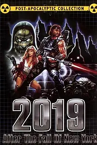 Постер к фильму «2019: После падения Нью-Йорка (1983)»