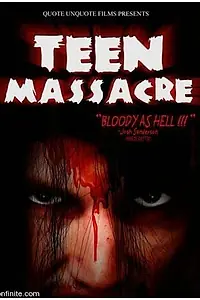 Главный постер фильма «Teen Massacre (2004)»