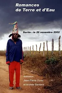 Постер к фильму «Romances de terre et d'eau (2002)»
