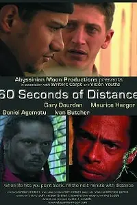 Постер к фильму «60 Seconds of Distance (2006)»