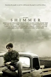 Постер к фильму «Shimmer (2006)»
