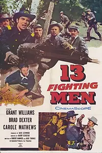 Главный постер фильма «13 Fighting Men (1960)»