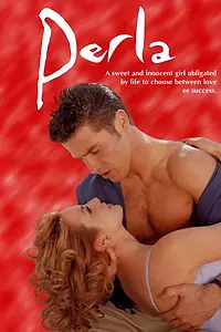 Постер к сериалу «Перла (1998 - 1999)»