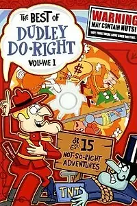 Главный постер мультсериала «The Dudley Do-Right Show (1969 - 1970)»