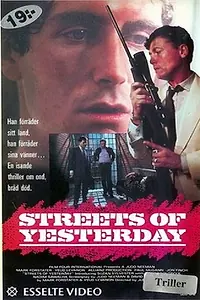 Главный постер фильма «Streets of Yesterday (1989)»