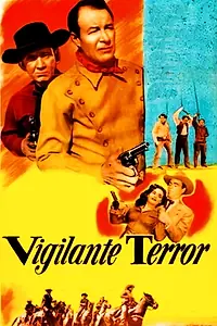 Главный постер фильма «Vigilante Terror (1953)»