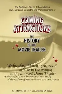 Постер к фильму «Coming Attractions: The History of the Movie Trailer (2009)»