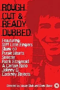 Постер к фильму «Rough Cut and Ready Dubbed (1982)»