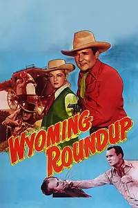 Главный постер фильма «Wyoming Roundup (1952)»