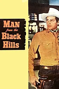 Главный постер фильма «Man from the Black Hills (1952)»