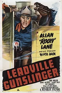 Главный постер фильма «Leadville Gunslinger (1952)»