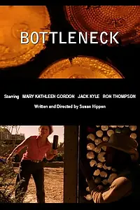 Постер к фильму «Bottleneck (2006)»