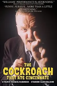 Главный постер фильма «The Cockroach That Ate Cincinnati (1996)»