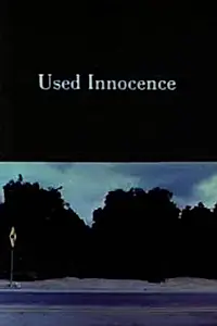 Главный постер фильма «Used Innocence (1989)»