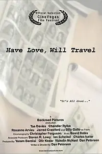 Главный постер фильма «Have Love, Will Travel (2007)»