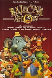 Постер к мультфильму «Bájecná show (2002)»