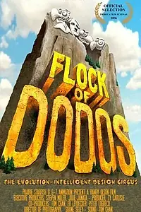 Постер к фильму «Flock of Dodos: The Evolution-Intelligent Design Circus (2006)»