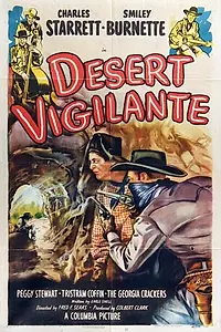 Главный постер фильма «Desert Vigilante (1949)»