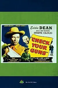 Постер к фильму «Check Your Guns (1948)»