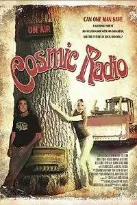 Главный постер фильма «Cosmic Radio (2007)»