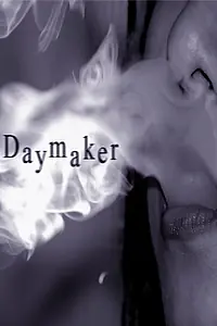 Постер к фильму «Daymaker (2007)»