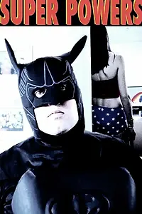 Постер к фильму «Super Powers (2006)»