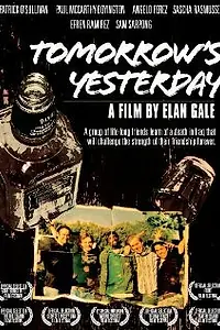 Постер к фильму «Tomorrow's Yesterday (2006)»