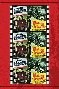 Постер к фильму «Blazing Frontier (1943)»