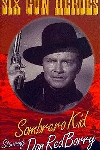 Главный постер фильма «The Sombrero Kid (1942)»
