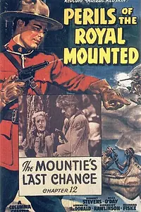 Главный постер фильма «Perils of the Royal Mounted (1942)»