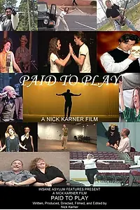 Главный постер фильма «Paid to Play (2005)»