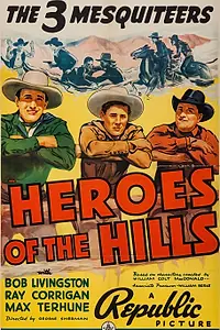 Постер к фильму «Heroes of the Hills (1938)»